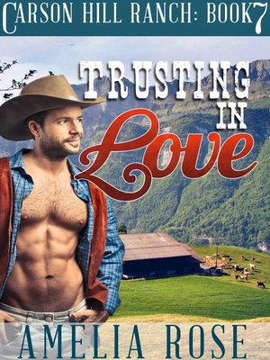 cover image of Trusting in Love (Carson Hill Ranch